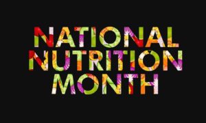 National Nutrition Month logo in colorful letters on dark background